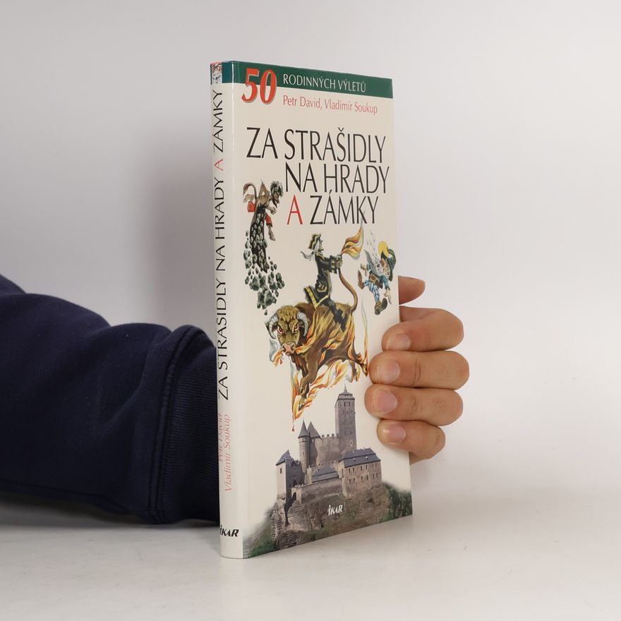 Petr David Za strašidly na hrady a zámky