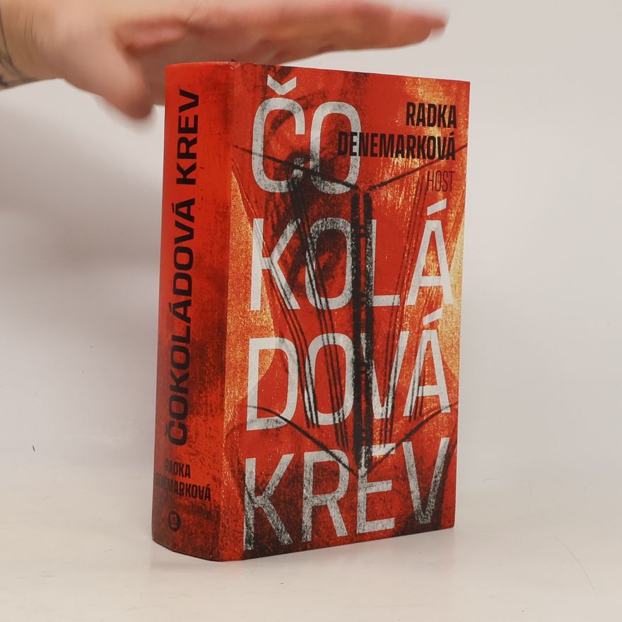 Radka Denemarková Čokoládová krev