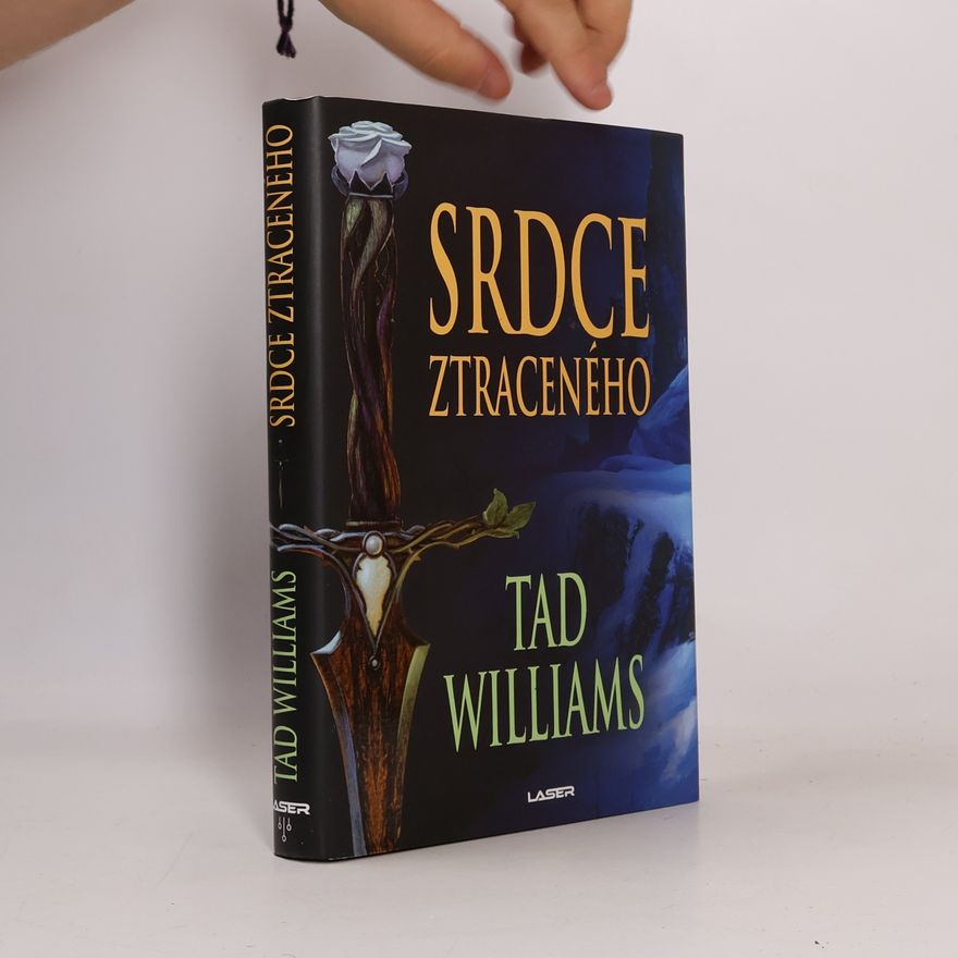 Tad Williams Srdce ztraceného