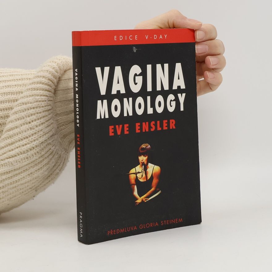 Eve Ensler Vagina monology