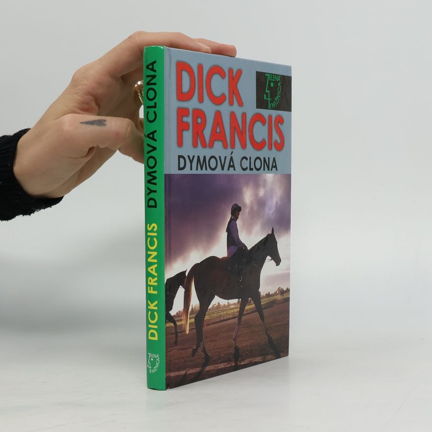 Dick Francis Dymová clona