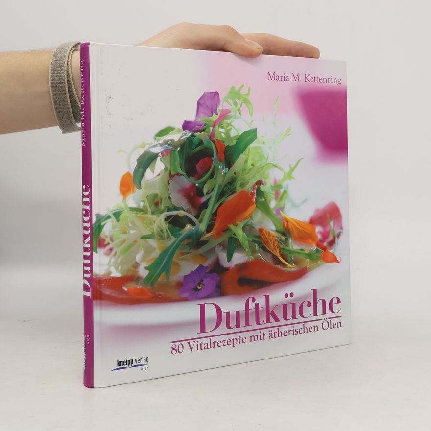 Maria M. Kettenring Duftküche
