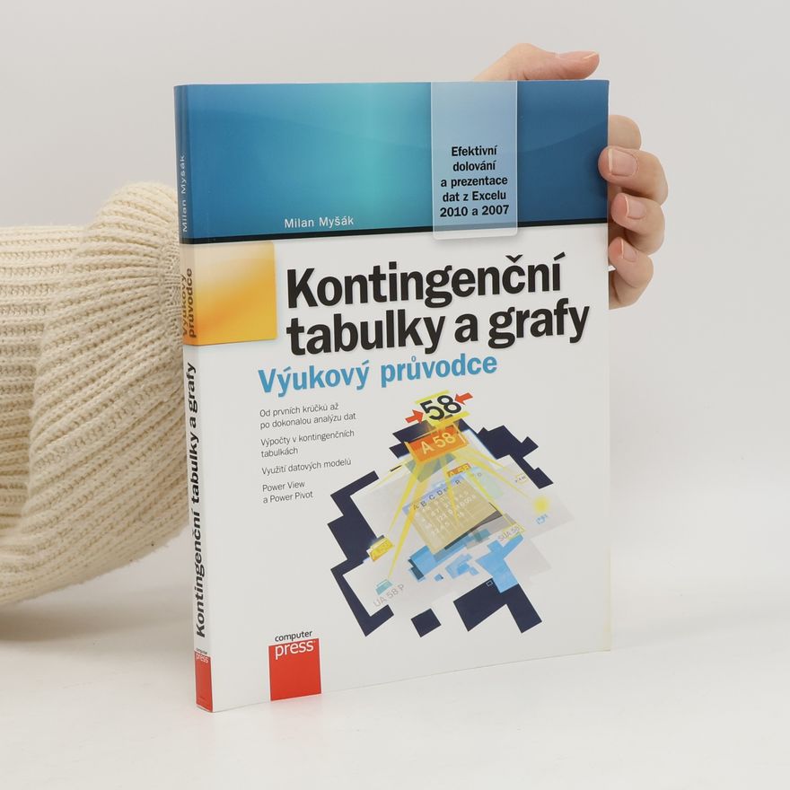 Milan Myšák Kontingenční tabulky a grafy