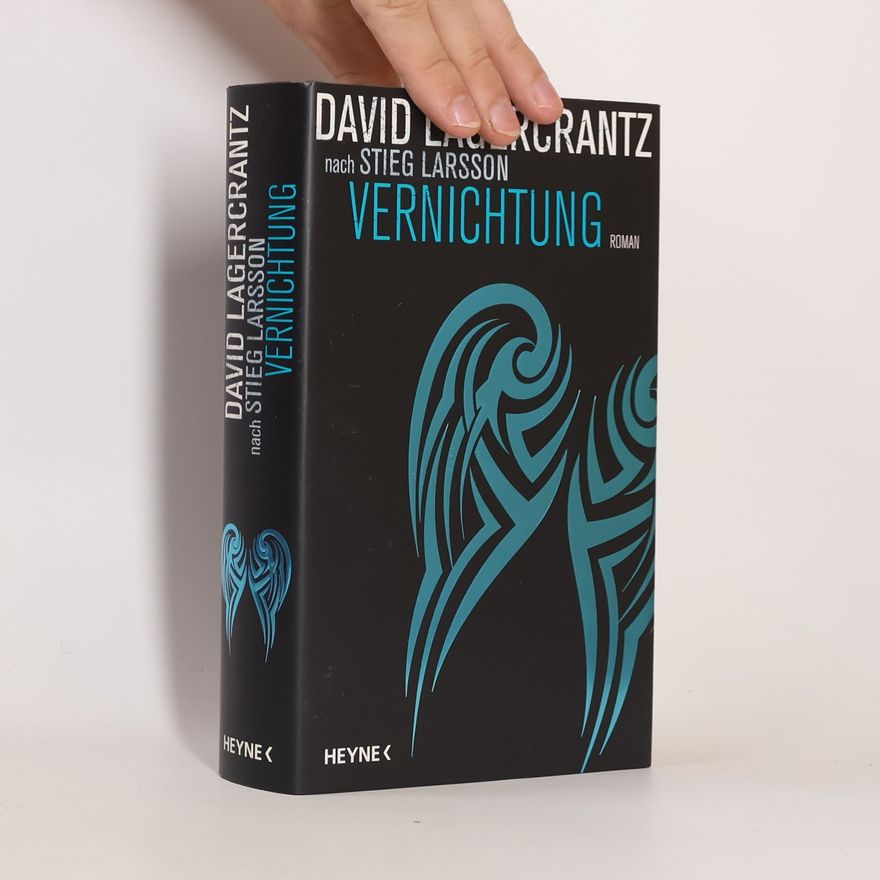 David Lagercrantz Vernichtung