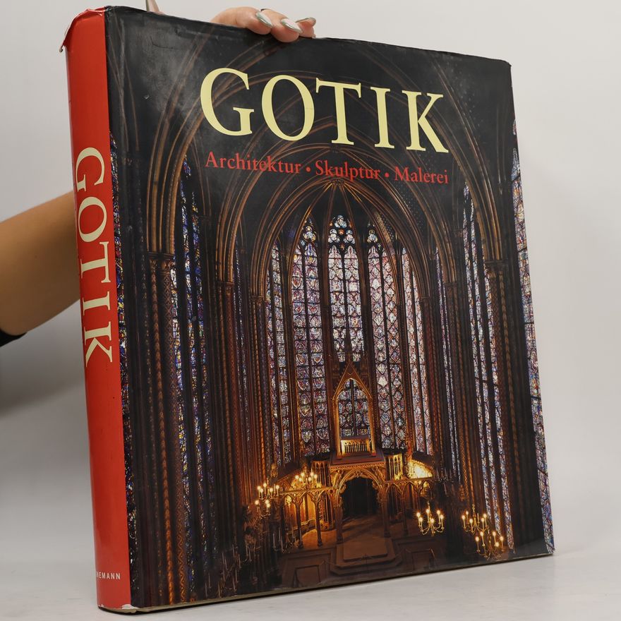 Rolf Toman Die Kunst der Gotik