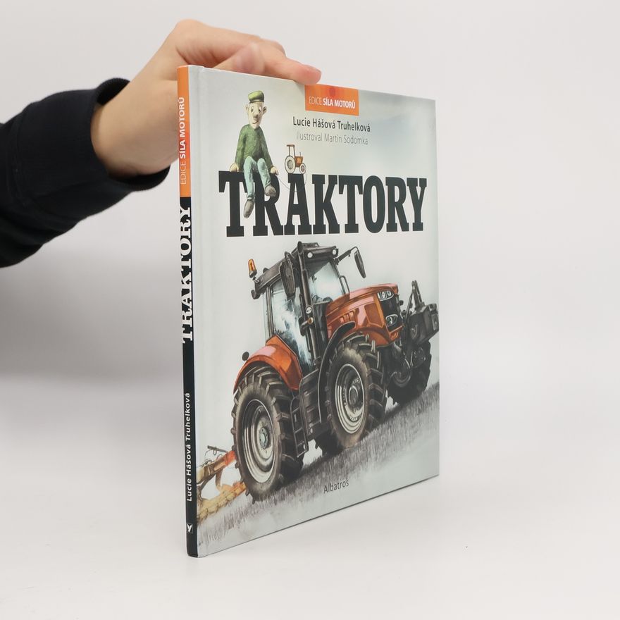 Lucie Hášová Truhelková Traktory