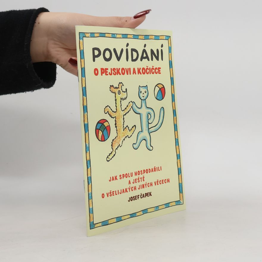 Josef Čapek Povídání o pejskovi a kočičce