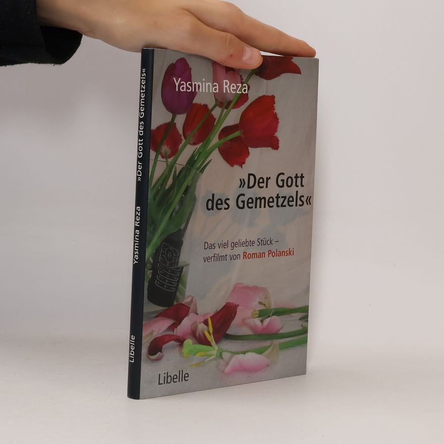 Yasmina Reza "Der Gott des Gemetzels"