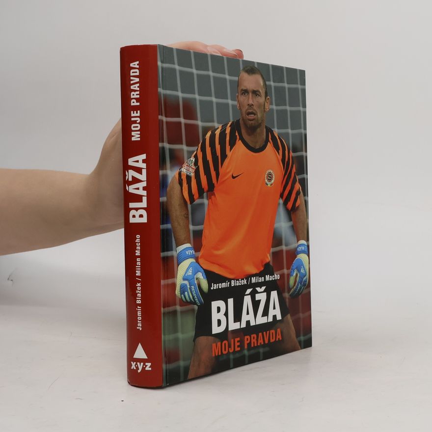 Jaromír Blažek Bláža. Moje pravda.