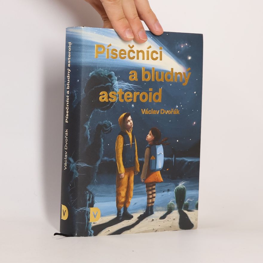 Václav Dvořák Písečníci a bludný asteroid