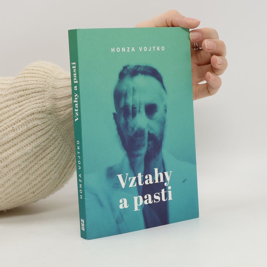 Ján Vojtko Vztahy a pasti