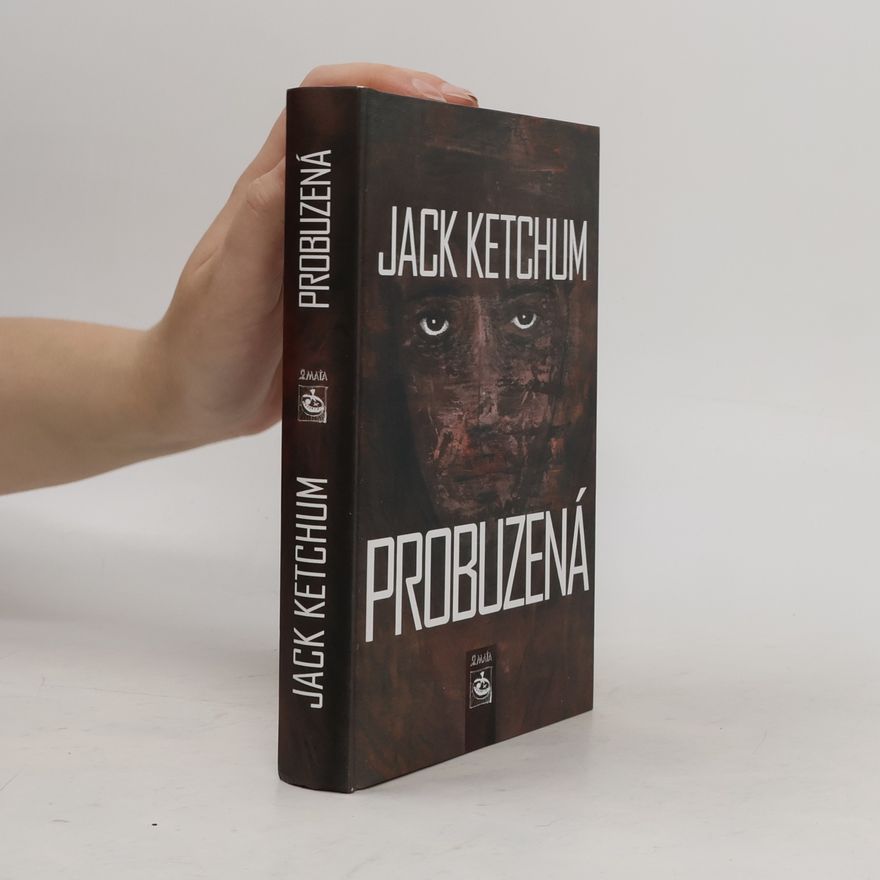 Jack Ketchum Probuzená