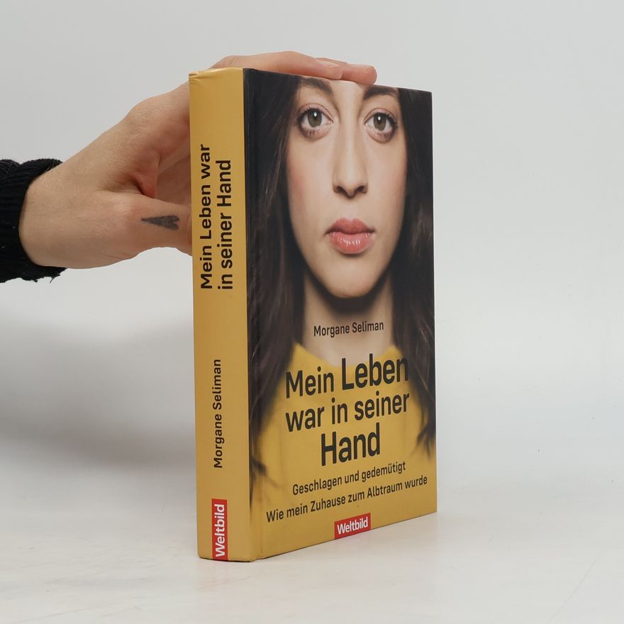 Morgane Seliman Mein Leben war in seiner Hand