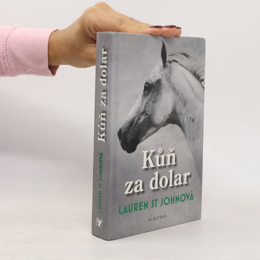 Lauren St. John Kůň za dolar