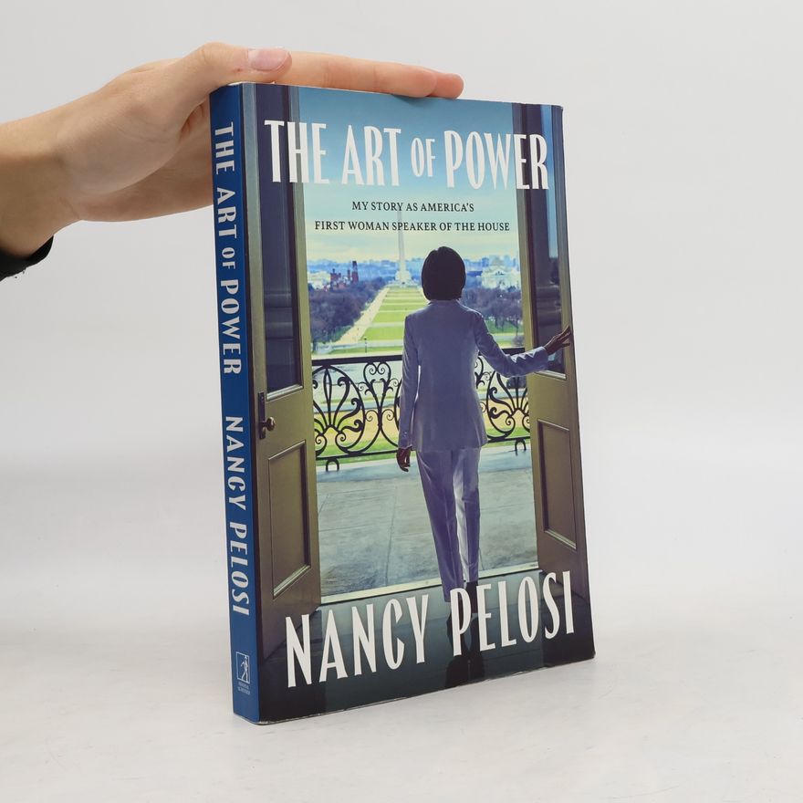 Pelosi Nancy The Art of Power