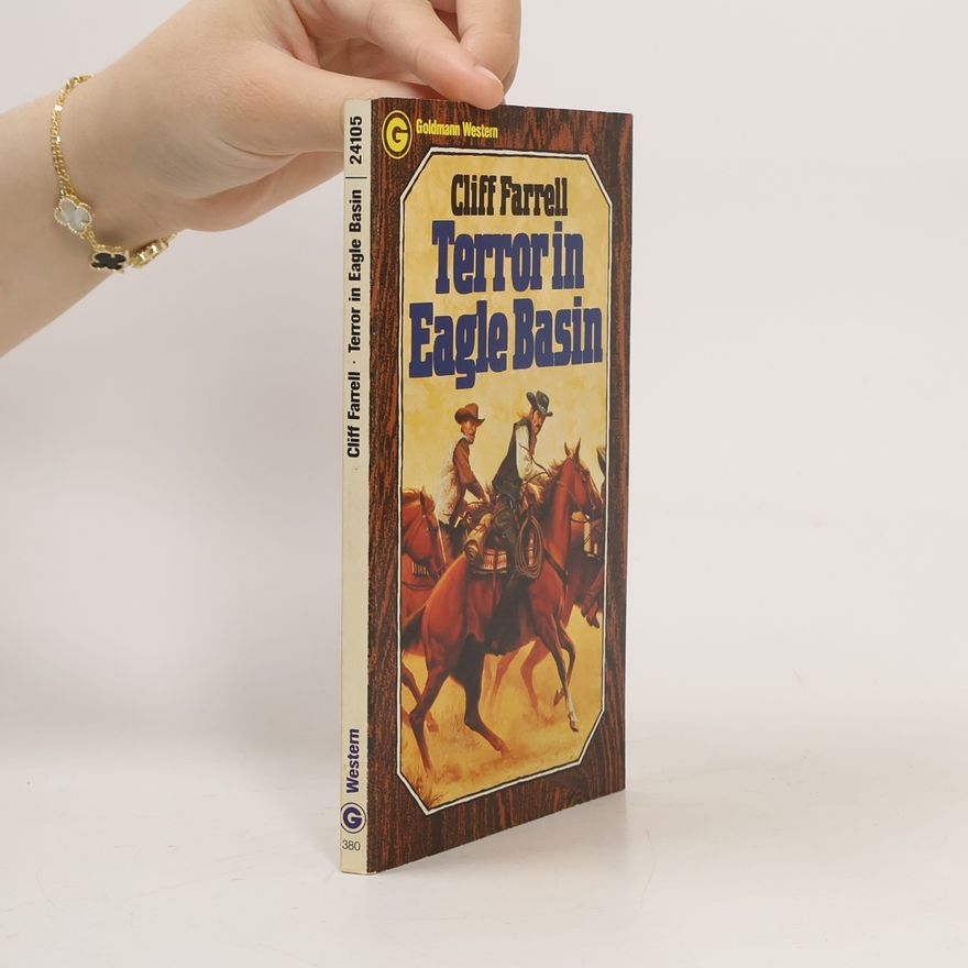 Cliff Farrell Goldmann Western: Terror in Eagle Basin