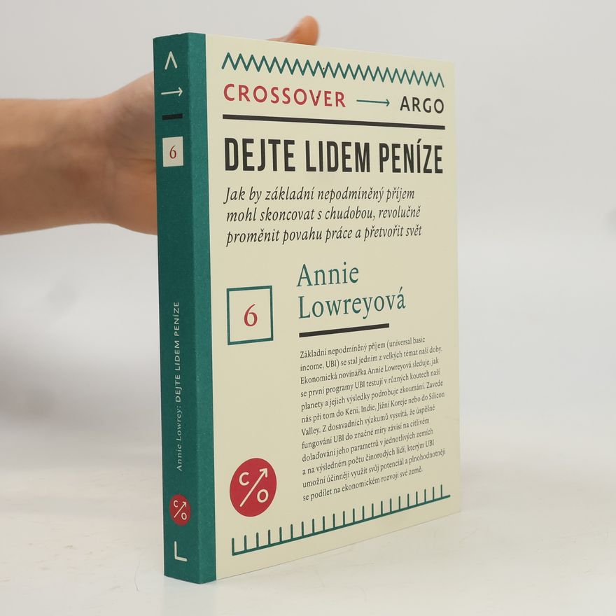 Annie Lowrey Dejte lidem peníze