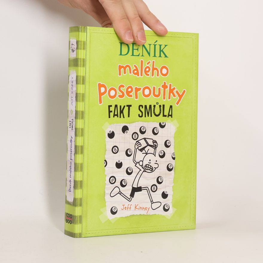 Jeff Kinney Deník malého poseroutky 8. Fakt smůla