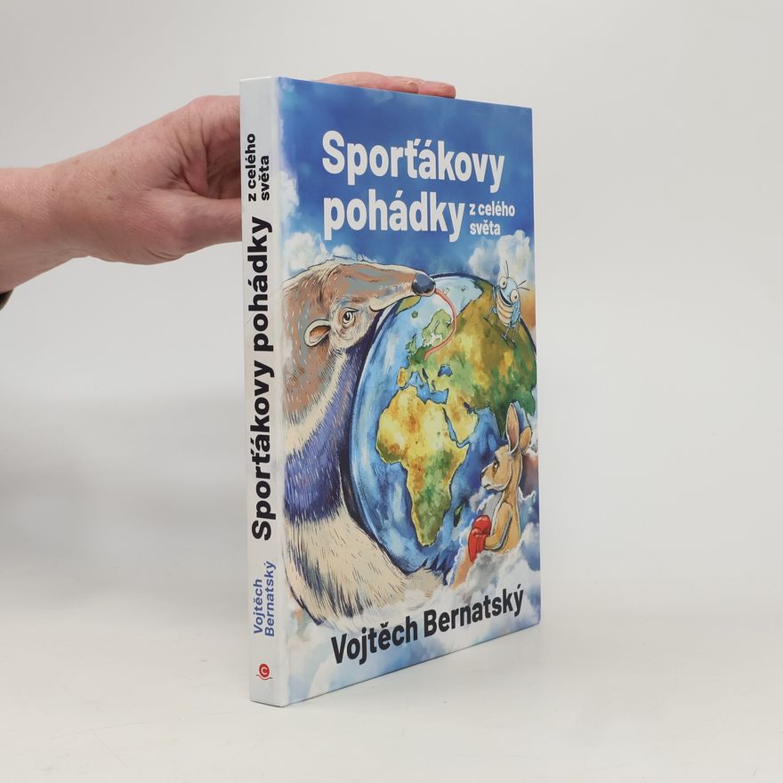 Vojtěch Bernatský Sporťákovy pohádky z celého světa
