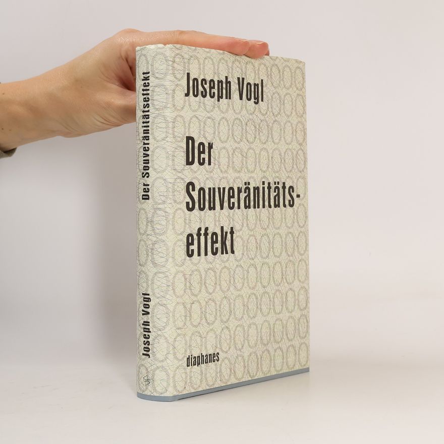 Joseph Vogl Der Souveränitätseffekt