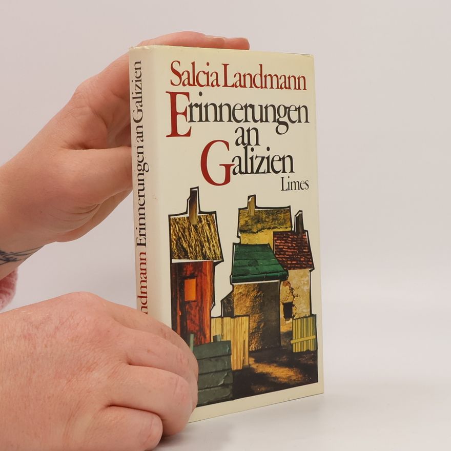 Salcia Landmann Erinnerungen an Galizien