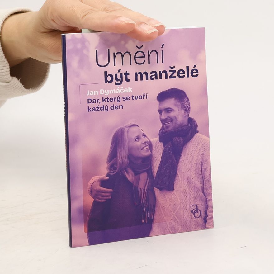 Jan Dymáček Umění být manželé