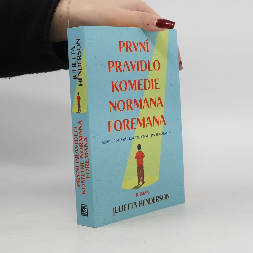 Herdenson Jullietta První pravidlo komedie Normana Foremana
