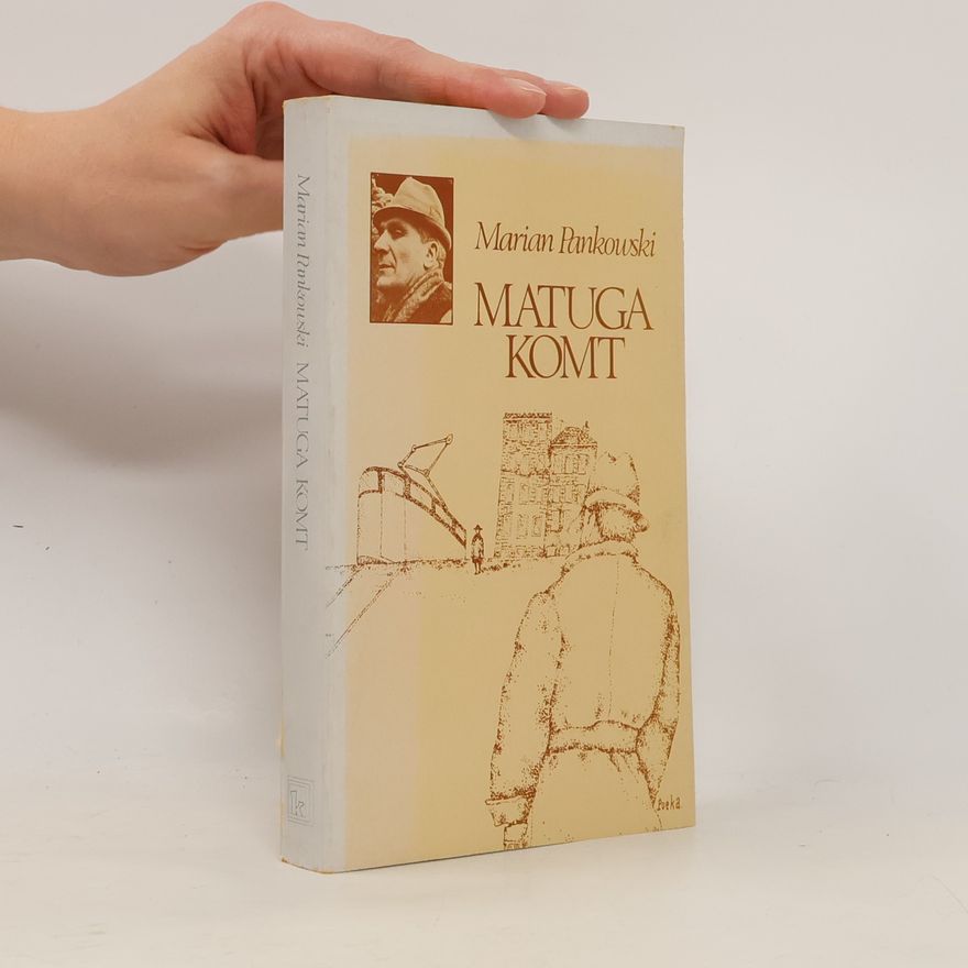 Marian Pankowski Matuga komt