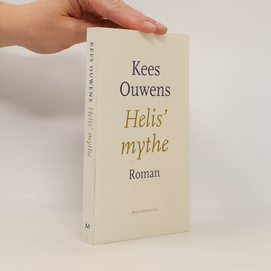 Kees Ouwens Helis' mythe