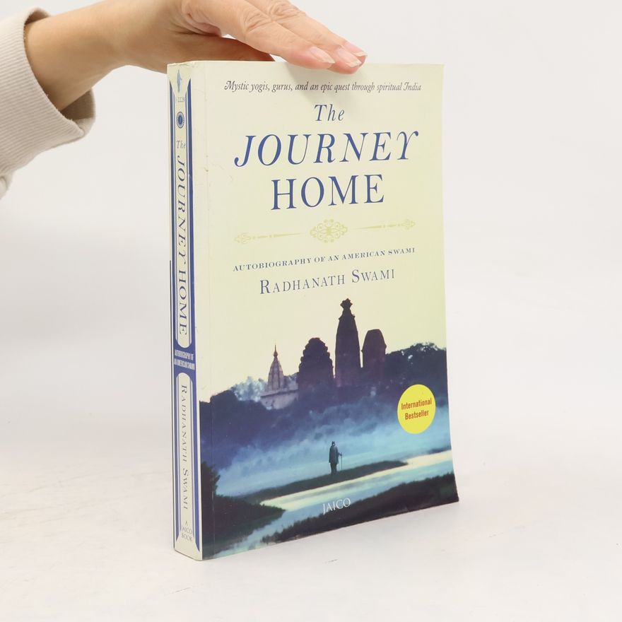 Radhanath Swami The Journey Home