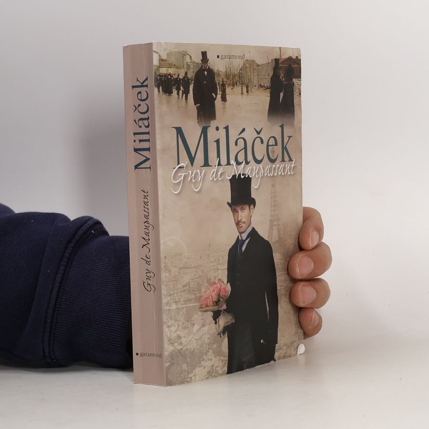 Guy de Maupassant Miláček
