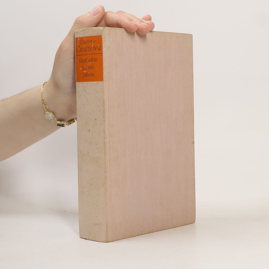 Giacomo Casanova Geschichte meines Lebens