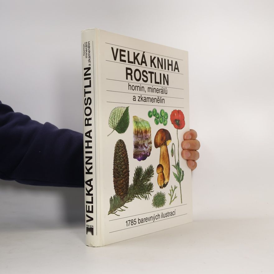 Jindřich Krejča Velká kniha rostlin, hornin, minerálů a zkamenělin