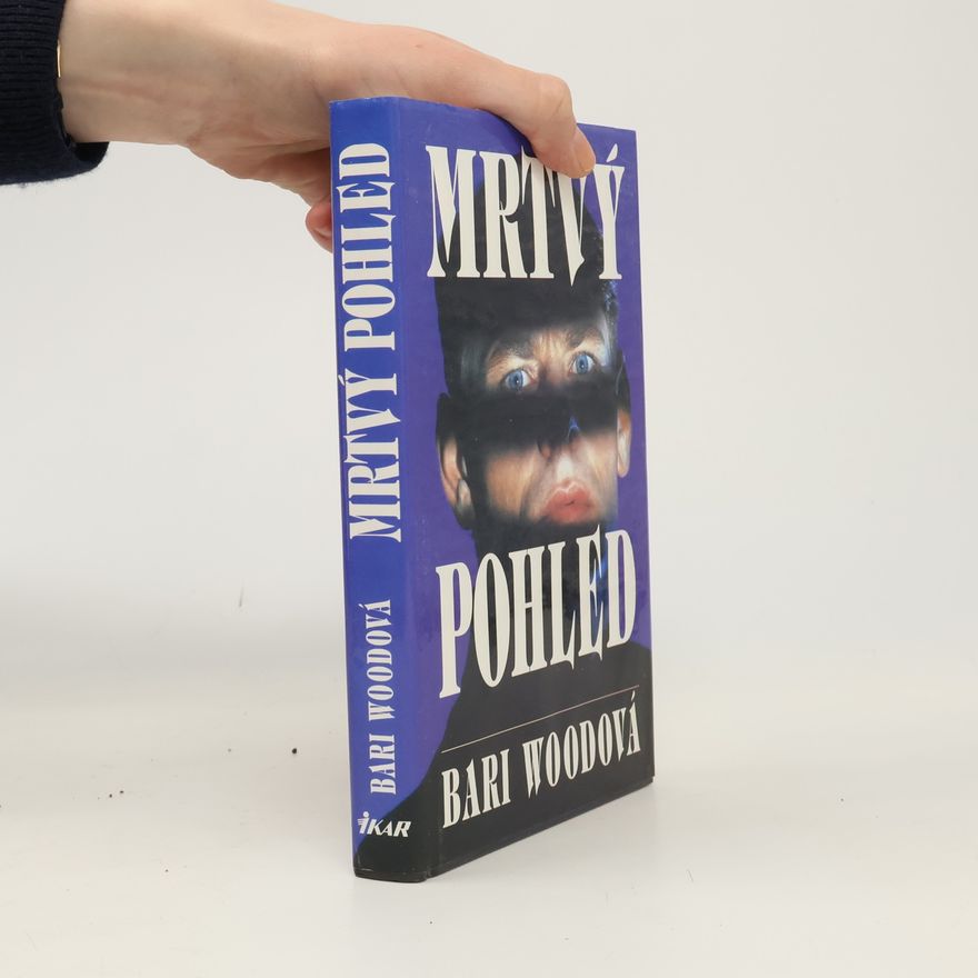 Bari Wood Mrtvý pohled