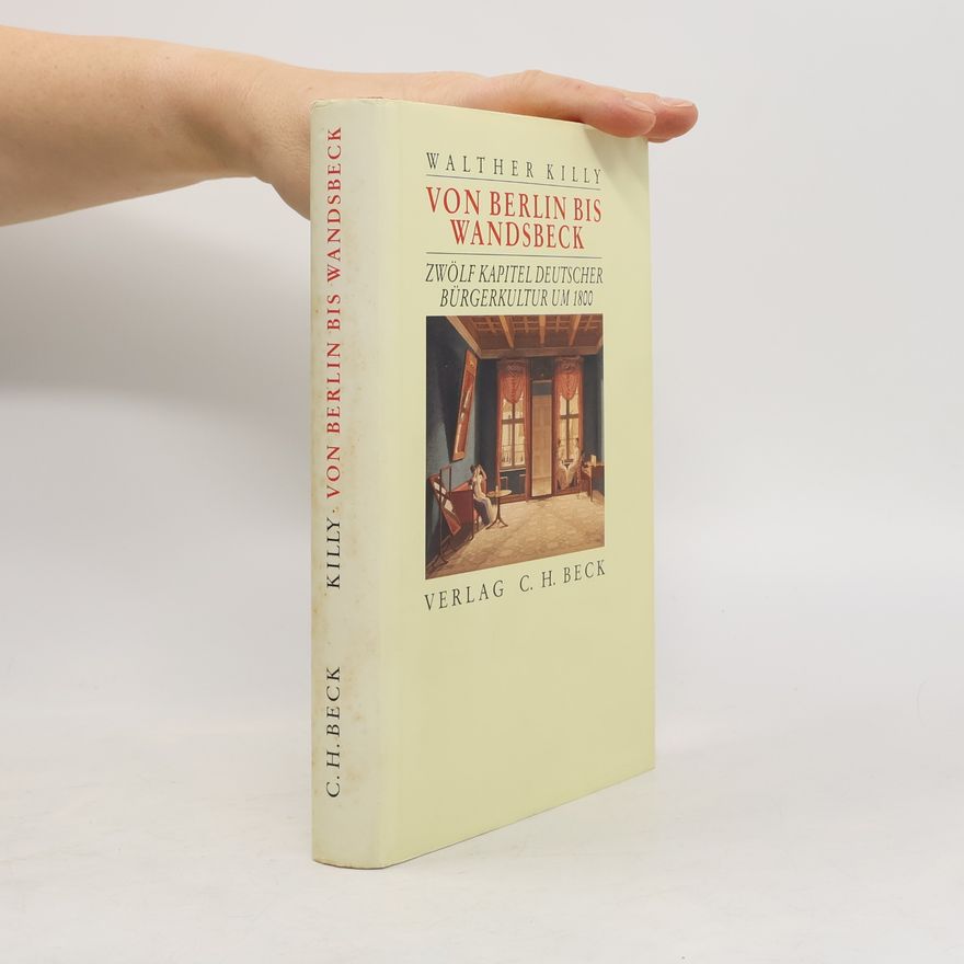 Walther Killy Von Berlin bis Wandsbeck