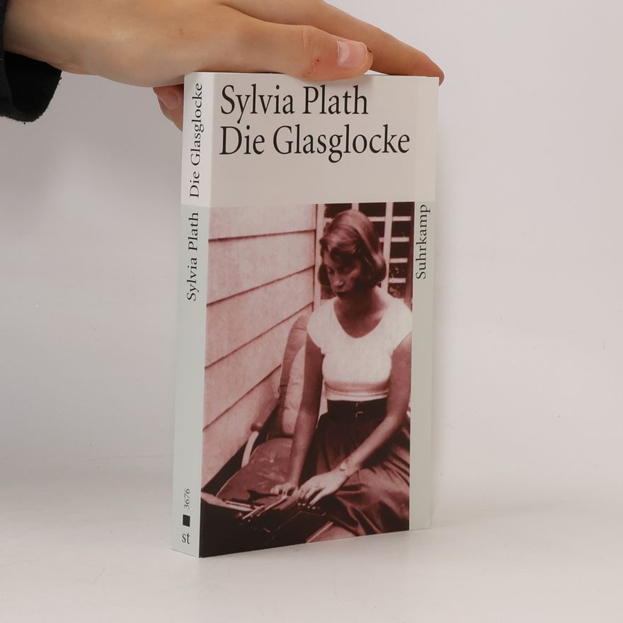 Sylvia Plath Die Glasglocke