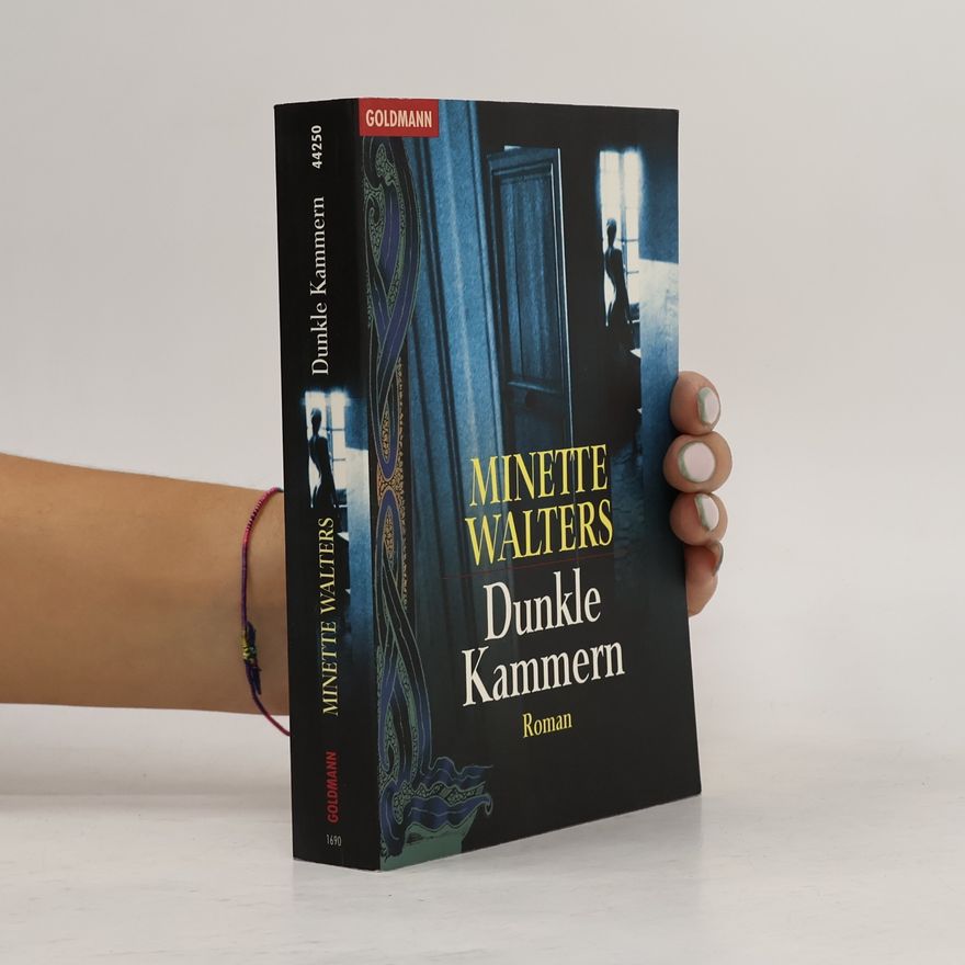 Minette Walters Dunkle Kammern