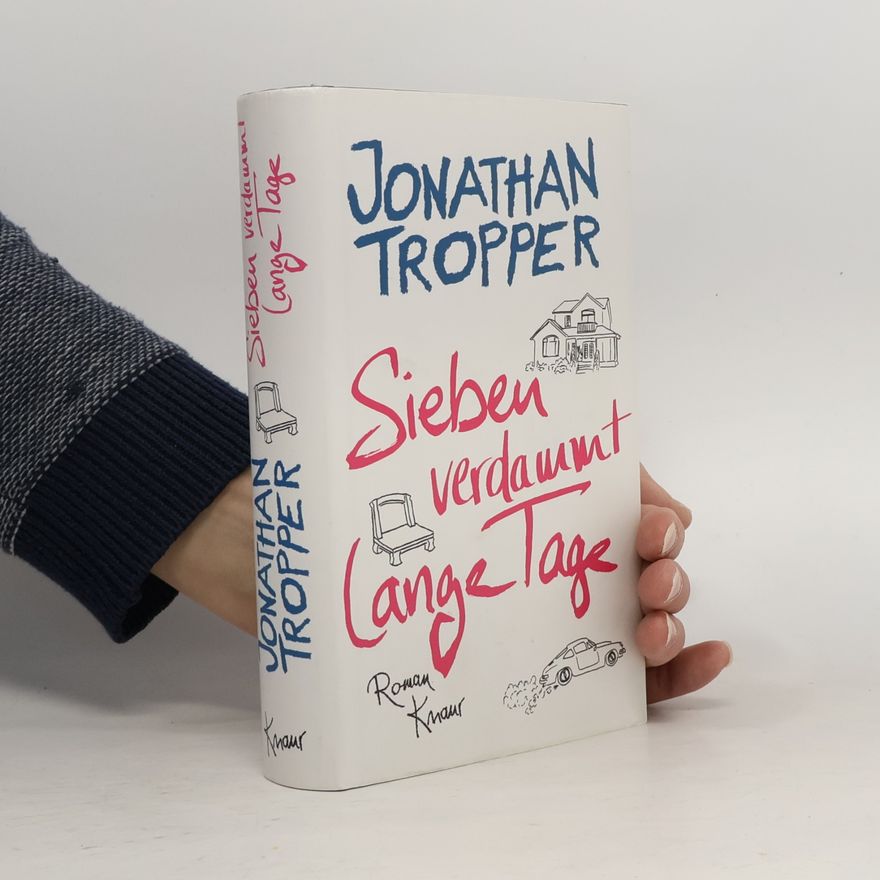 Jonathan Tropper Sieben verdammt lange Tage
