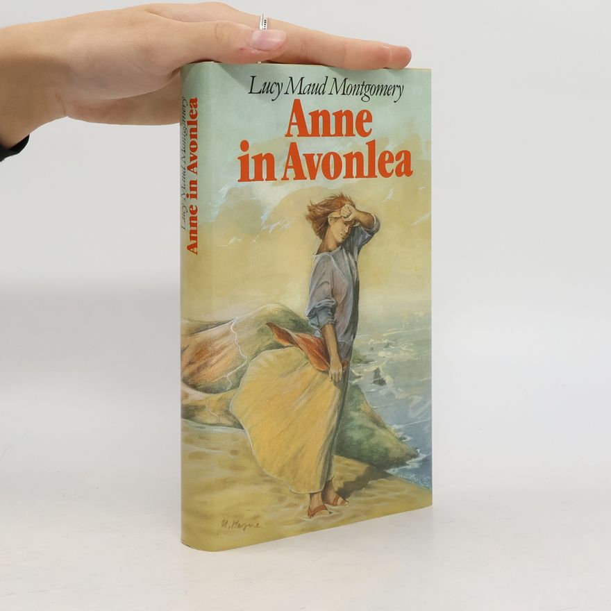 Lucy Maud Montgomery Anne in Avonlea
