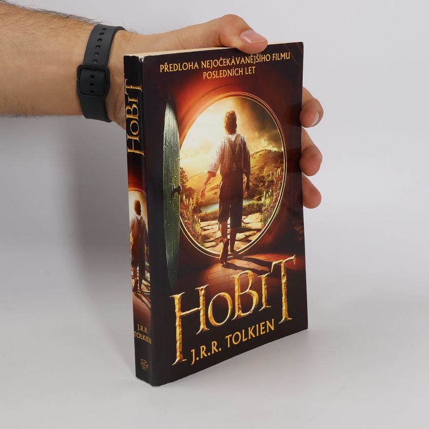 J. R. R. Tolkien Hobit, aneb, Cesta tam a zase zpátky