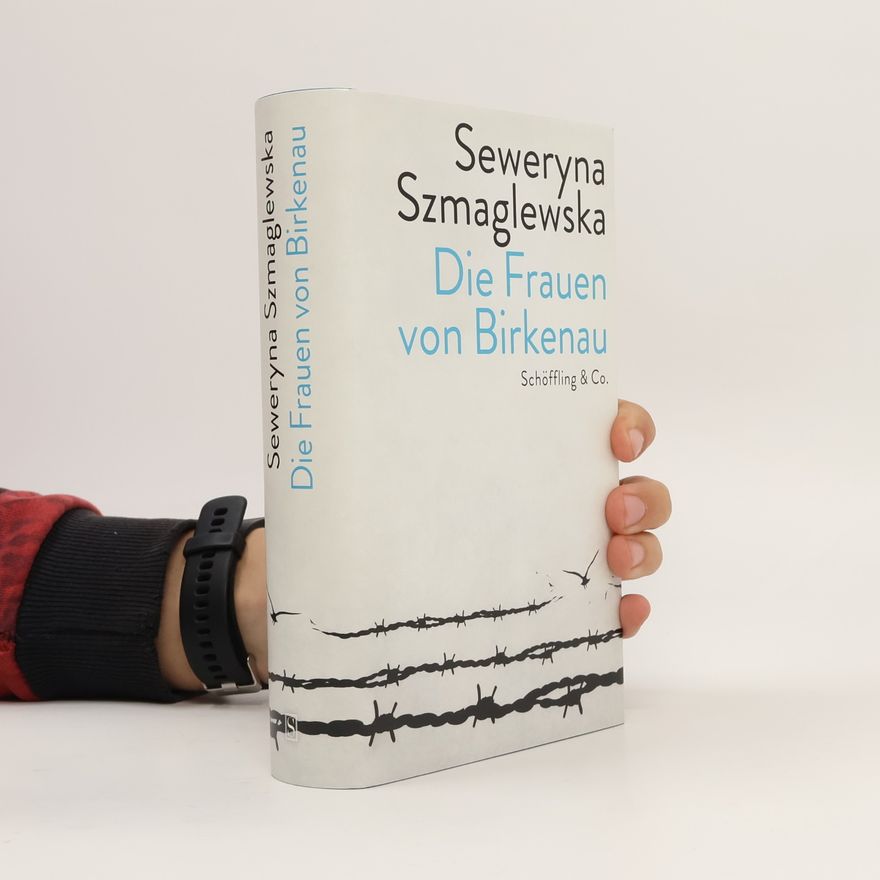Seweryna Szmaglewska Die Frauen von Birkenau