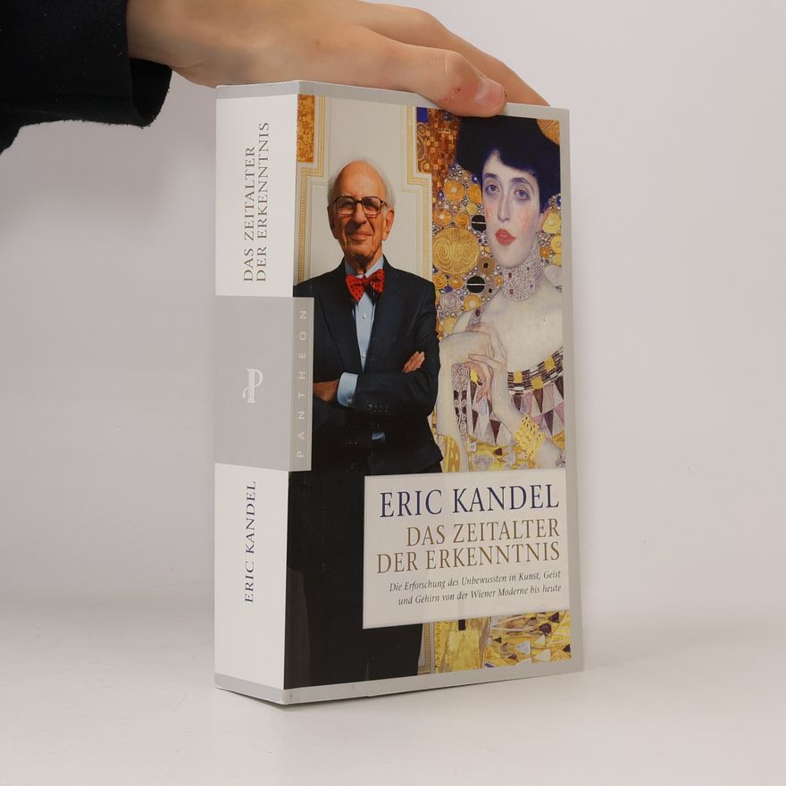 Eric Kandel Das Zeitalter der Erkenntnis