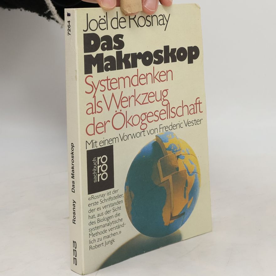 Joël de Rosnay Das Makroskop