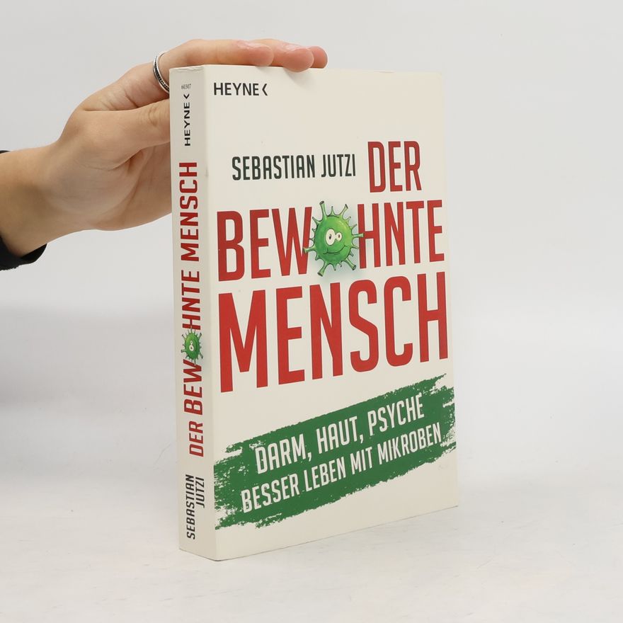 Sebastian Jutzi Der bewohnte Mensch