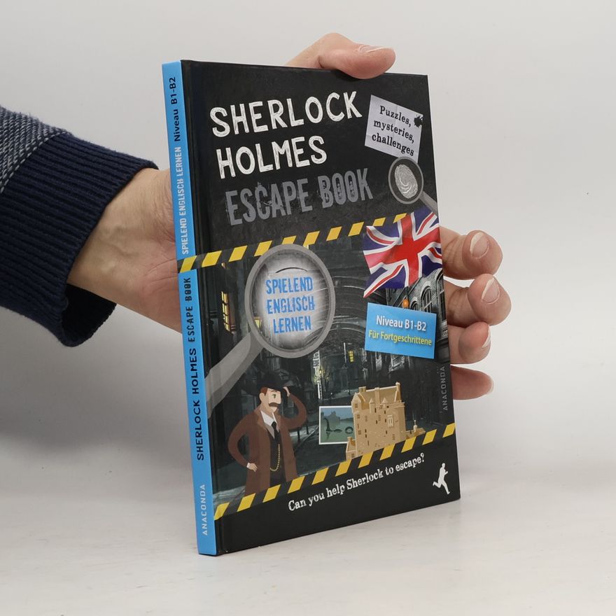 Gilles Saint-Martin Sherlock Holmes Escape Book. Spielend Englisch lernen – für Fortgeschrittene Sprachniveau B1–B2