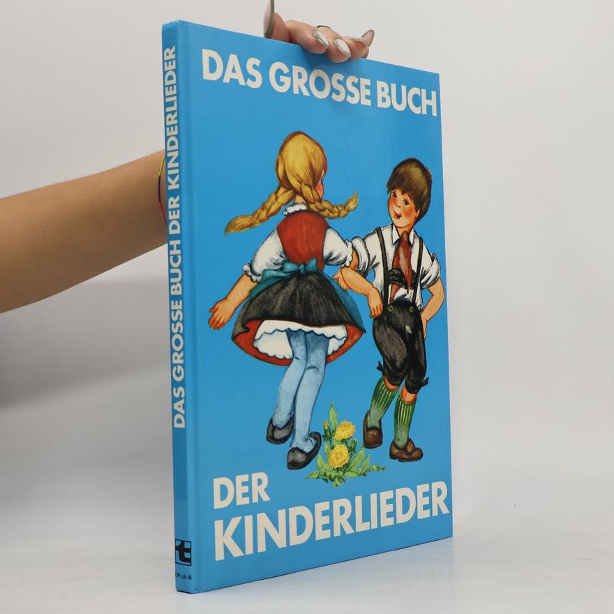 Franz Burkhart Das große Buch der Kinderlieder