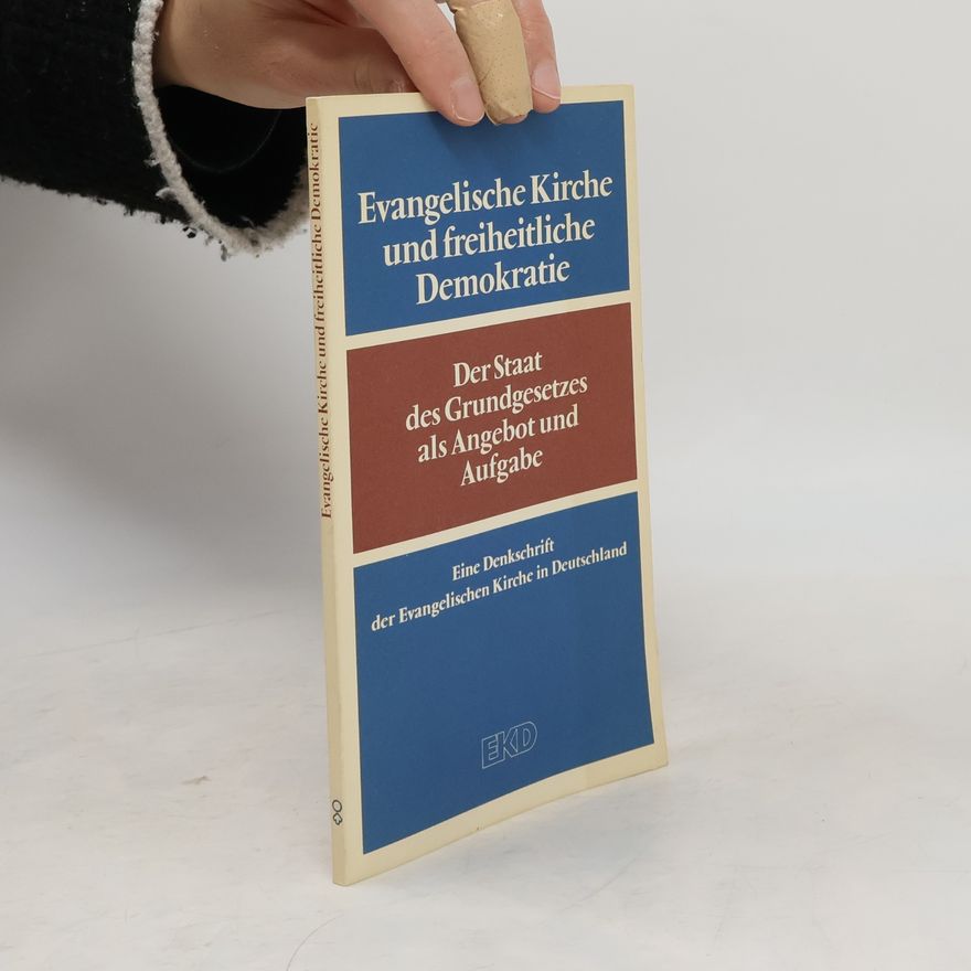 Autorenkollektiv Evangelische Kirche und freiheitliche Demokratie