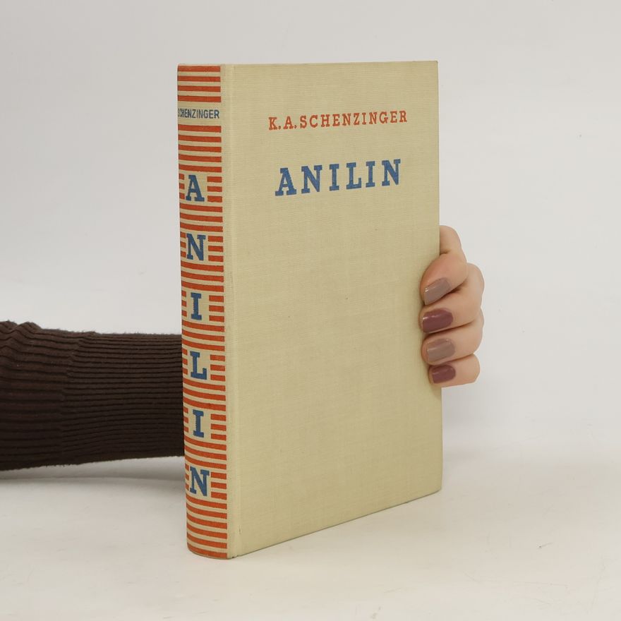 Karl Aloys Schenzinger Anilin