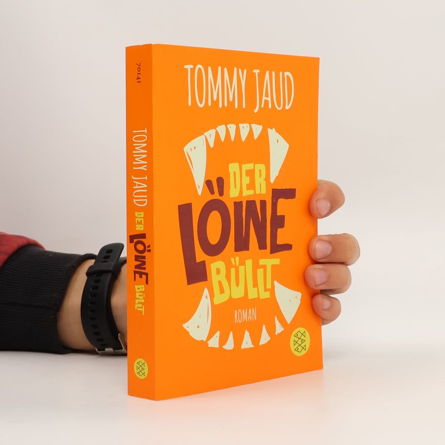 Tommy Jaud Der Löwe büllt:Roman