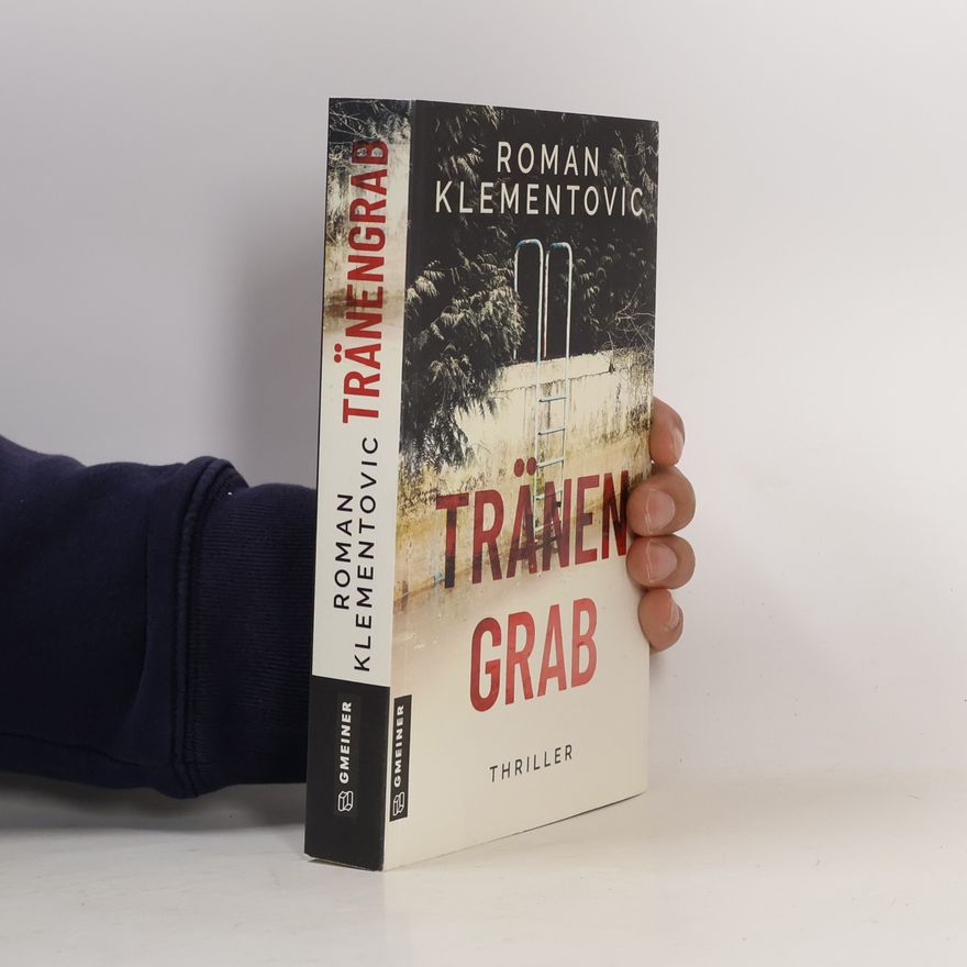Roman Klementovic Tränengrab. Thriller